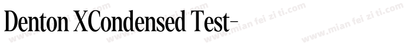 Denton XCondensed Test字体转换